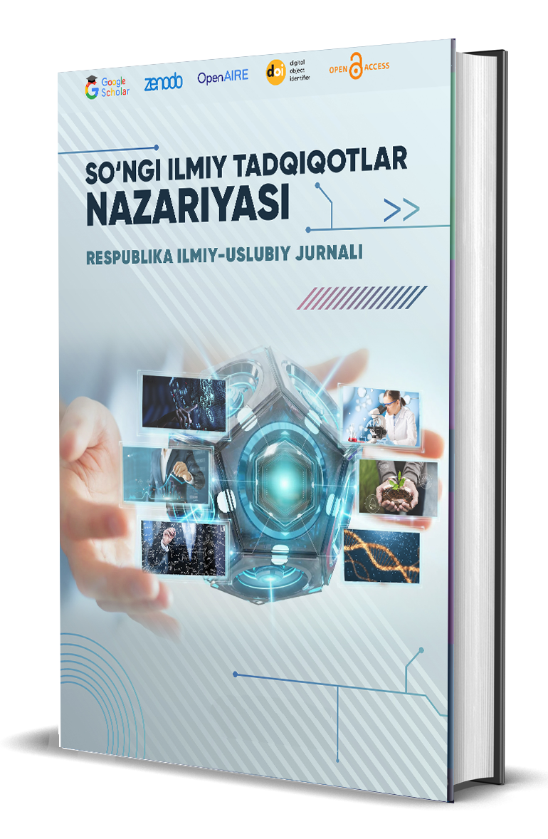 					View Vol. 7 No. 7 (2024): SO‘NGI ILMIY TADQIQOTLAR NAZARIYASI
				